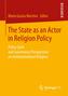 The State as an Actor in Religion Policy