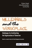 Millennials and the Workplace