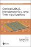 Optical MEMS, Nanophotonics, and Their Applications