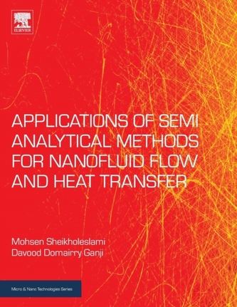 Applications of Semi-Analytical Methods for Nanofluid Flow and Heat Transfer