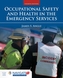 Occupational Safety And Health In The Emergency Services
