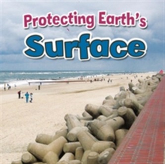 Protecting Earth's Surface
