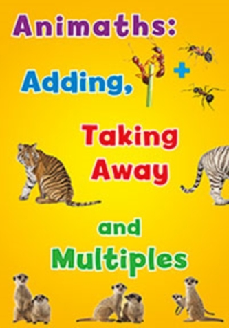 Animaths: Adding, Taking Away, and Multiples