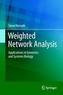 Weighted Network Analysis