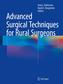 Advanced Surgical Techniques for Rural Surgeons