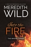Into the Fire