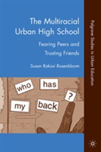 The Multiracial Urban High School