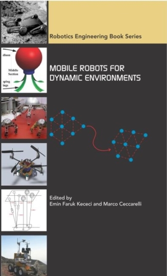 Mobile Robots for Dynamic Environments