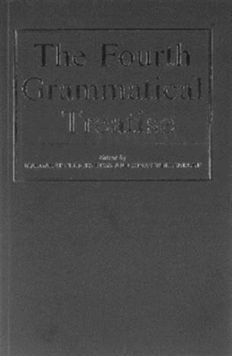 The Fourth Grammatical Treatise