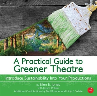A Practical Guide to Greener Theatre
