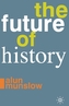 The Future of History