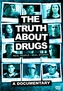TRUTH ABOUT DRUGS