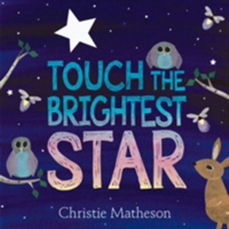 Touch the Brightest Star