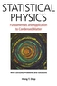 Statistical Physics: Fundamentals And Application To Condensed Matter