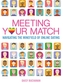 Meeting Your Match