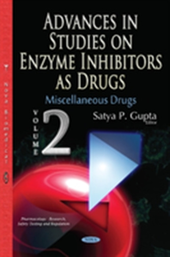 Advances in Studies on Enzyme Inhibitors as Drugs