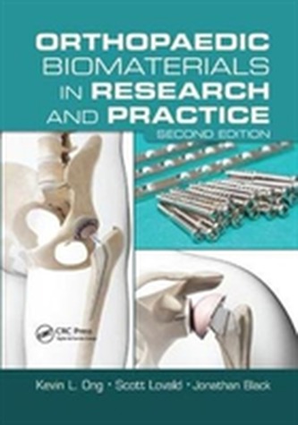 Orthopaedic Biomaterials in Research and Practice, Second Edition