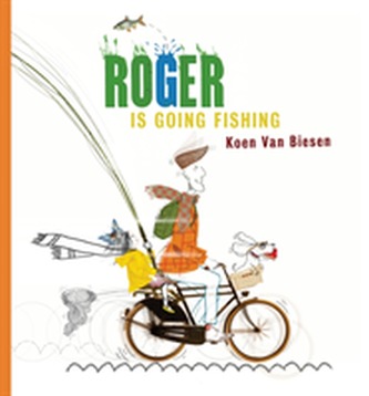 Roger Is Going Fishing