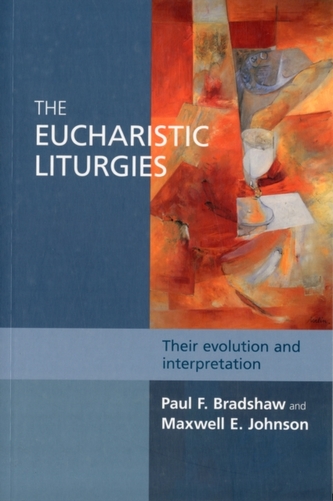 The Eucharistic Liturgies