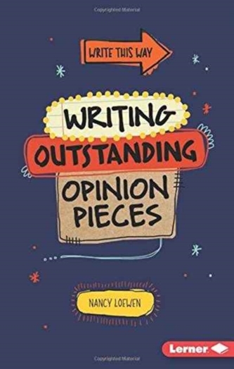 Writing Outstanding Opinion Pieces