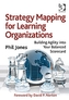 Strategy Mapping for Learning Organizations