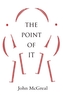 The Point of It