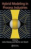 Hybrid Modeling in Process Industries