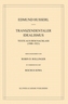 Transzendentaler Idealismus. Texte Aus Dem Nachlass (1908/21)