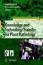 Knowledge and Technology Transfer for Plant Pathology
