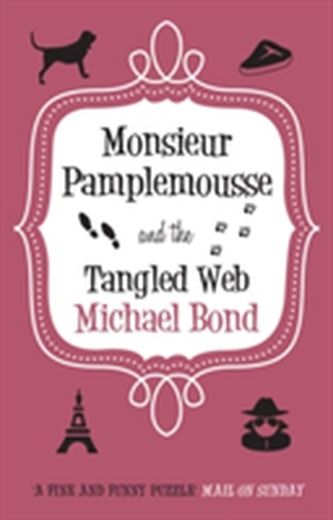 Monsieur Pamplemousse and the Tangled Web