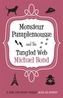 Monsieur Pamplemousse and the Tangled Web