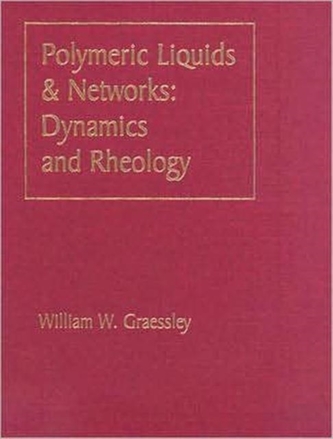 Polymeric Liquids & Networks