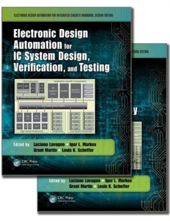 Electronic Design Automation for Integrated Circuits Handbook, Second Edition - Two Volume Set
