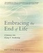 Embracing the End of Life
