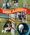 The Beginner's Guide to Dog Agility