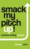 Smack My Pitch Up!