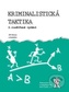 Kriminalistická taktika