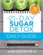 The 21-day Sugar Detox Daily Guide