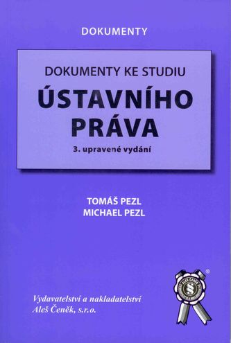 Dokumenty ke studiu ústavního práva Dokumenty ke studiu ústavního práva