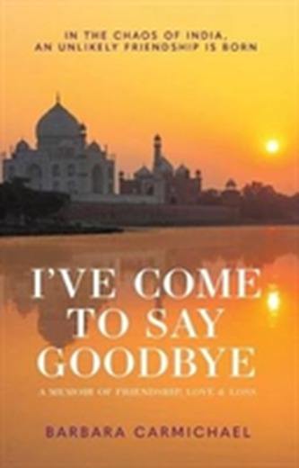 I've Come To Say Goodbye