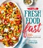The All-New Fresh Food Fast