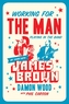 Working For The Man, Playing In The Band