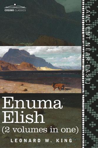 Enuma Elish (2 Volumes in One)