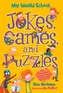 My Weird School: Jokes, Games, and Puzzles