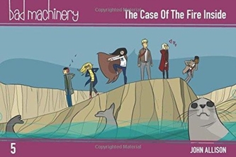 BAD MACHINERY VOLUME 5