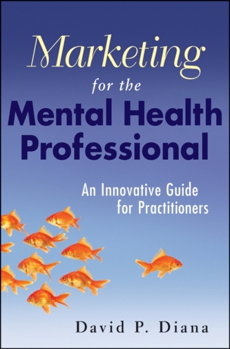 Marketing for the Mental Health Professional