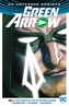 Green Arrow Vol. 1 (Rebirth)
