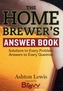 Home Brewers Answer Book