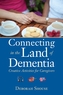 Connecting in the Land of Dementia