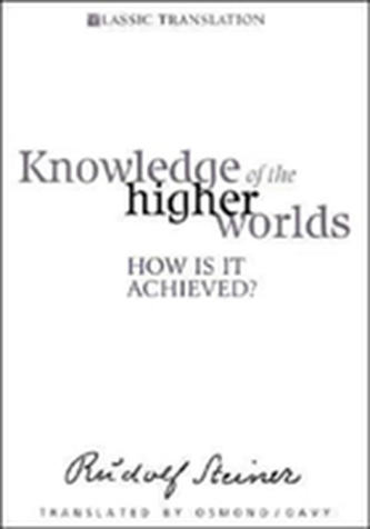 Knowledge of the Higher Worlds